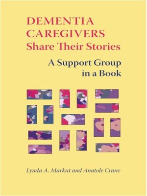 cover image of Dementia Caregivers Share Their Stories